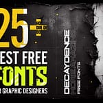 25 Best Fonts for Graphic Designers for Free